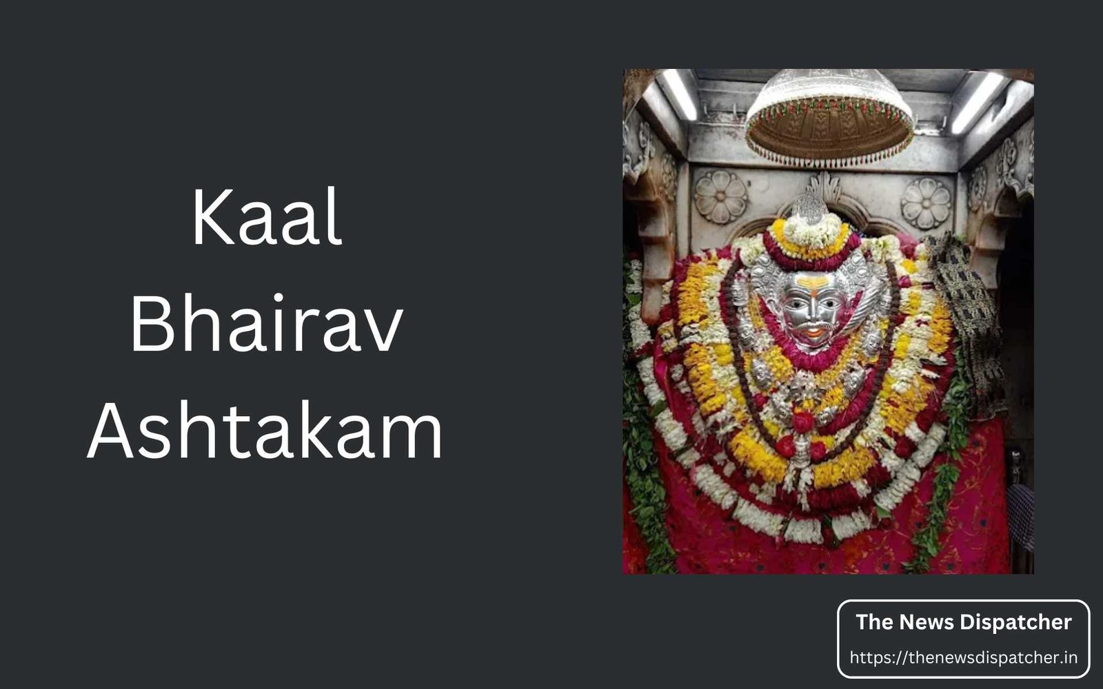 Kaal Bhairav Ashtakam Lyrics and Meaning